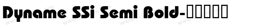 Dyname SSi Semi Bold字体转换